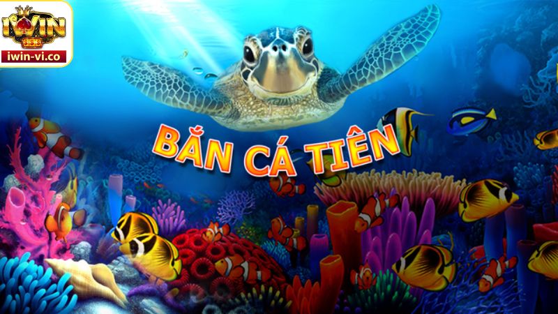 Bắn Cá Tiên - Game Đổi Thưởng Hấp Dẫn Tại Hệ Thống Iwin 2 Khái quát về siêu phẩm săn cá Tiên đổi thưởng