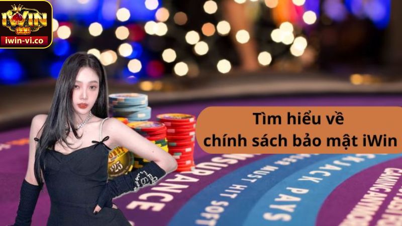 Tổng quan về chính sách bảo mật
