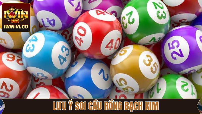 Rồng Bạch Kim - Bí Quyết Đánh Đề Thắng Đậm Từ Iwin 4 Lưu ý hàng đầu cho người chơi trong rồng bạch kim