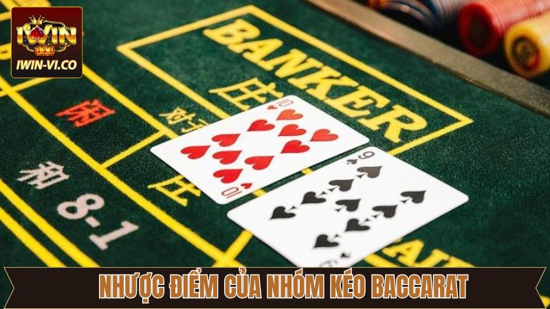 Nhóm Kéo Baccarat - Đánh Giá Độ Uy Tín Khi Tham Gia Tại Iwin 3 Nhược điểm khi tham gia cộng đồng kéo Baccarat